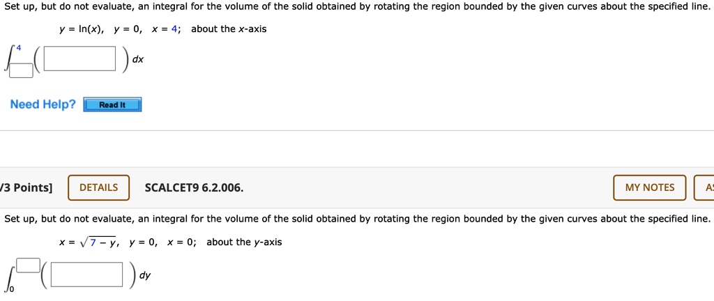 Solved Set Up But Do Not Evaluate An Integral For The Volume Of The Solid Obtained By