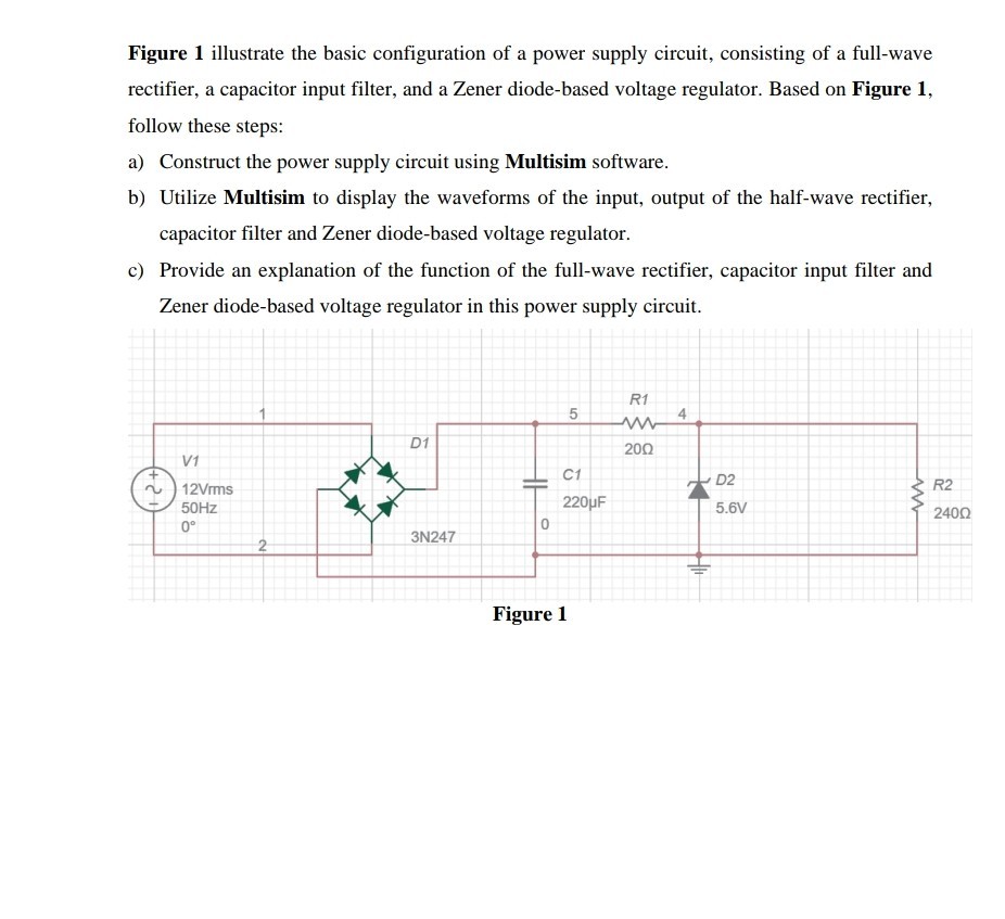 SOLVED Figure 1 illustrate the basic configuration of a power supply