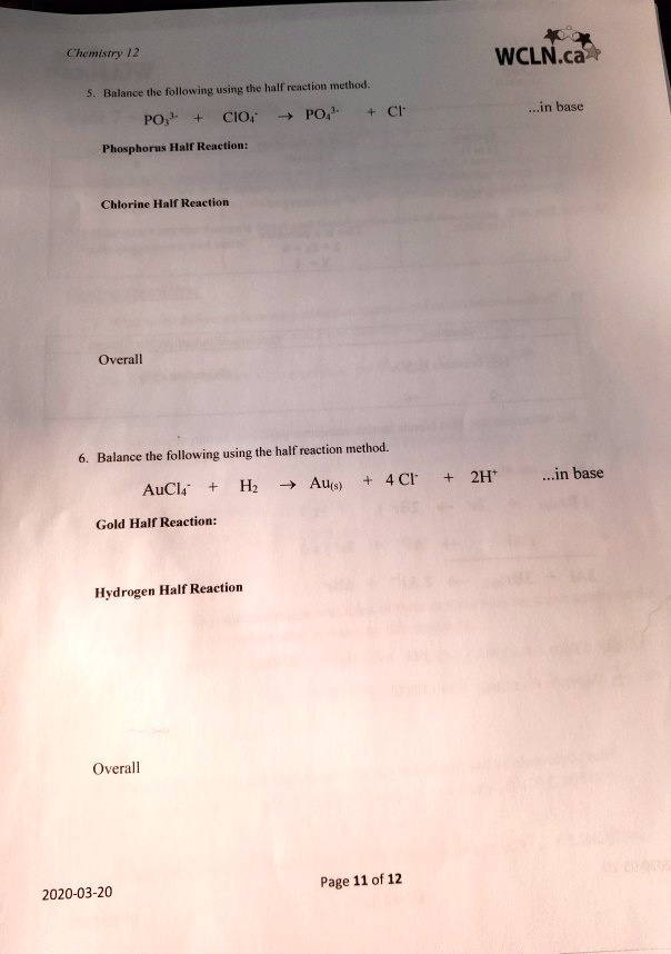 SOLVED: Chemistry 12 WCLN.ca Balance is finally using the half reaction ...