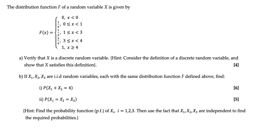 SOLVED: The distribution function F of a random variable X is given by ...