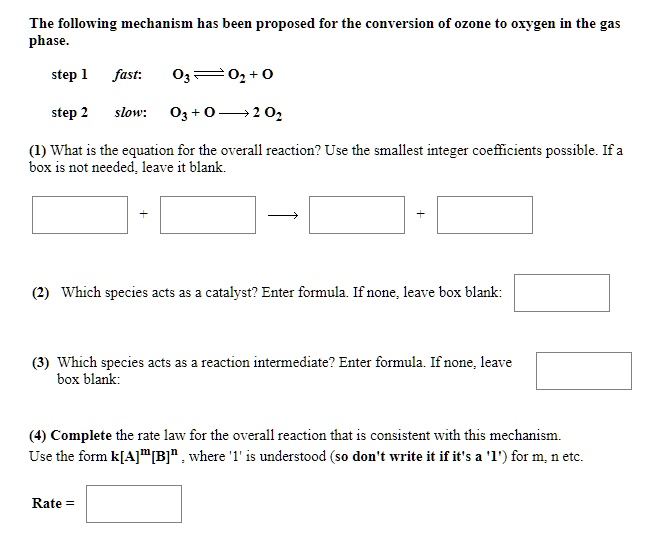 The following mechanism has been proposed for the conversion...