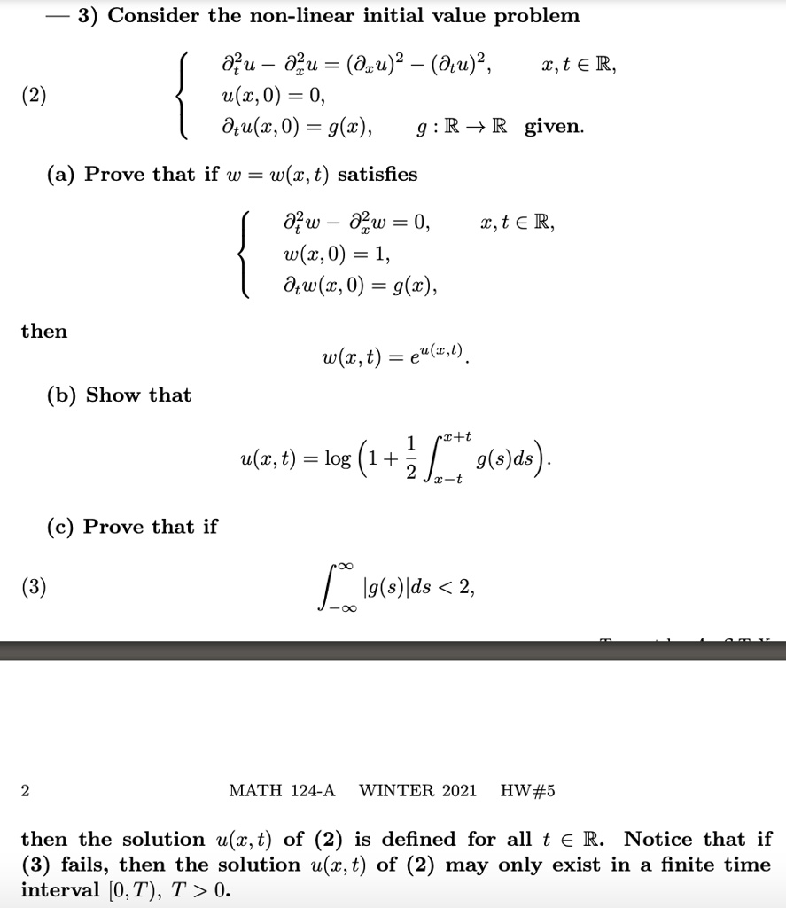 Solved 3 Consider The Non Linear Initial Value Problem O2u u Dzu 2 Dtu 2 T T Er U Z 0 0 Otu 1 0 G C 9 R R Given 2 A Prove That If