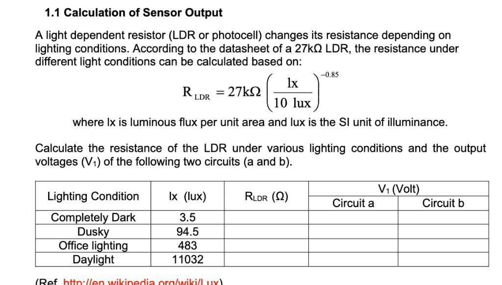SOLVED Calculation of Sensor Output A lightdependent resistor (LDR or