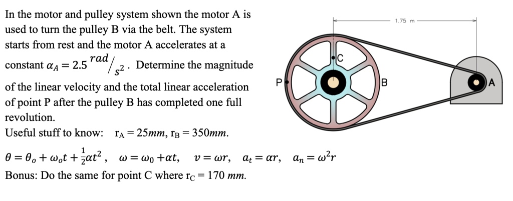In the motor and pulley system shown the motor A is used to turn the ...