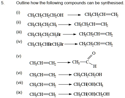 SOLVED: Outline how the following compounds can be synthesized ...