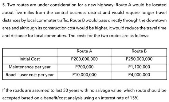 5. Two Routes Are Under Consideration For A New Highway. Route A Would ...