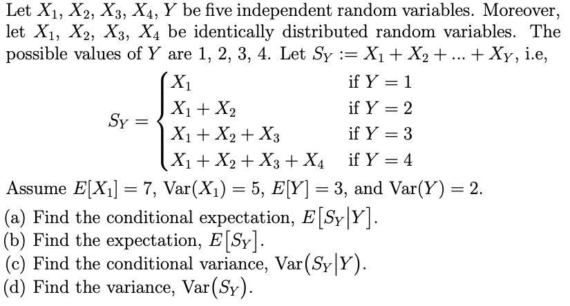 SOLVED:Let X1; X2, X3, X4, Y Be Five Independent Random Variables ...