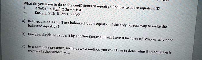 SOLVED: What Do You Have To Do To The Coefficients Of Equation I Below ...