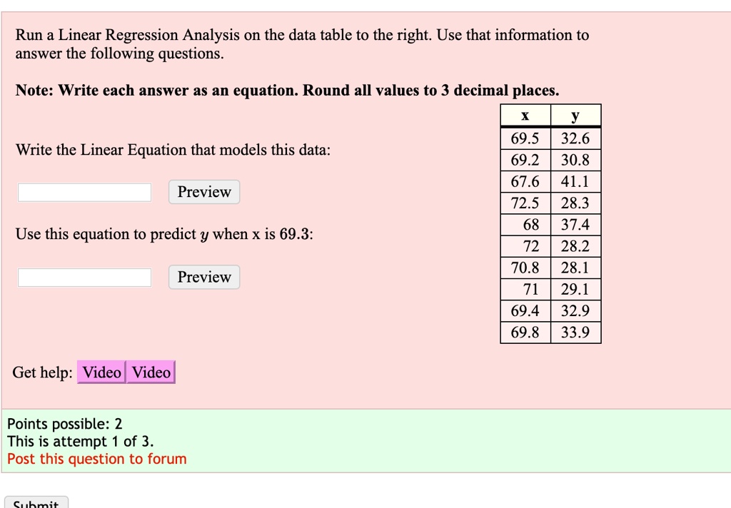 run a linear regression analysis on the data table to the right use ...