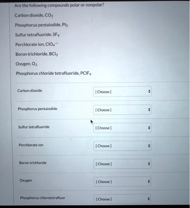 SOLVED Are the following compounds polar or nonpolar? Carbon dioxide