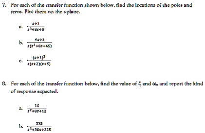 SOLVED: For each of the transfer functions shown below, find the ...