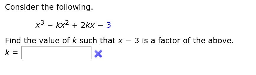 find the value of k if 2 x square kx 3 0