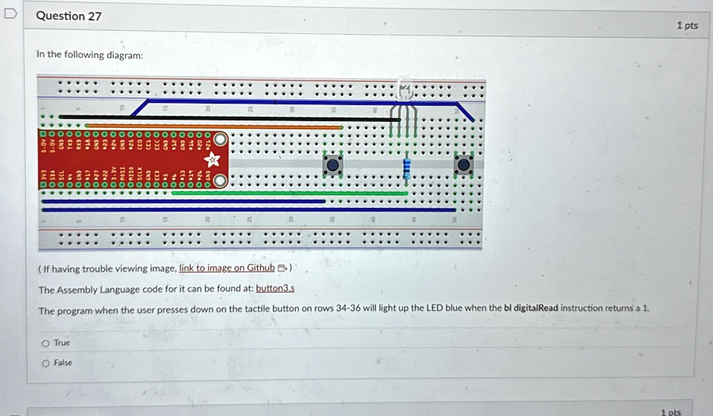 question 27 in the following diagram if having trouble viewing image link to image on github the assembly language code for it can be found at button3s the program when the user presses down 50587
