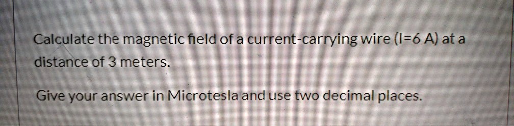 Calculate The Magnetic Field Of A Current Carrying Wi Solvedlib 0128