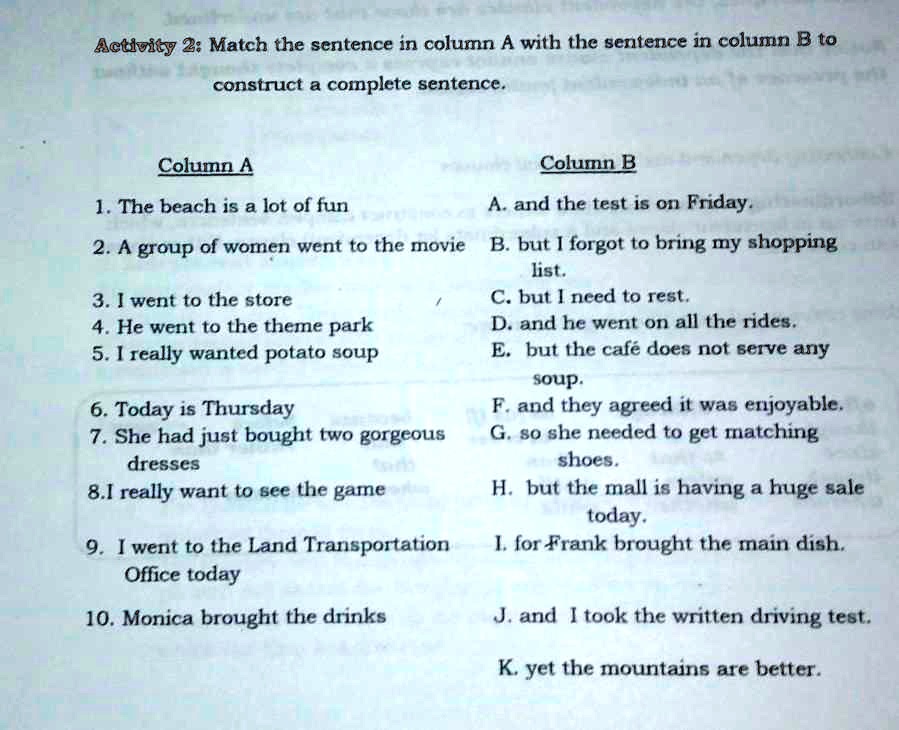 Column Sentence SOLVED: Match the sentence in column A with the sentence in column B to ...