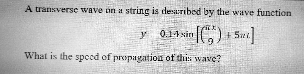 transverse wave on a string is described by the wave function tix y 014 ...