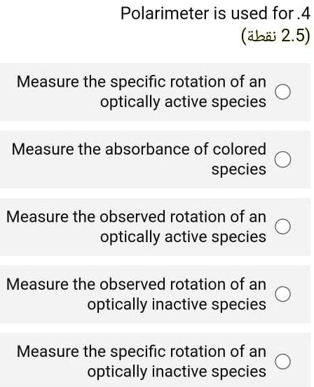 Specific Vs Observed Rotation Polarimeter is used for 4 abii 25 measure the specific...