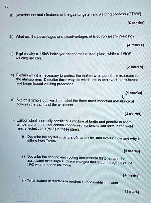 SOLVED a) Describe the main features of the gas tungsten arc welding