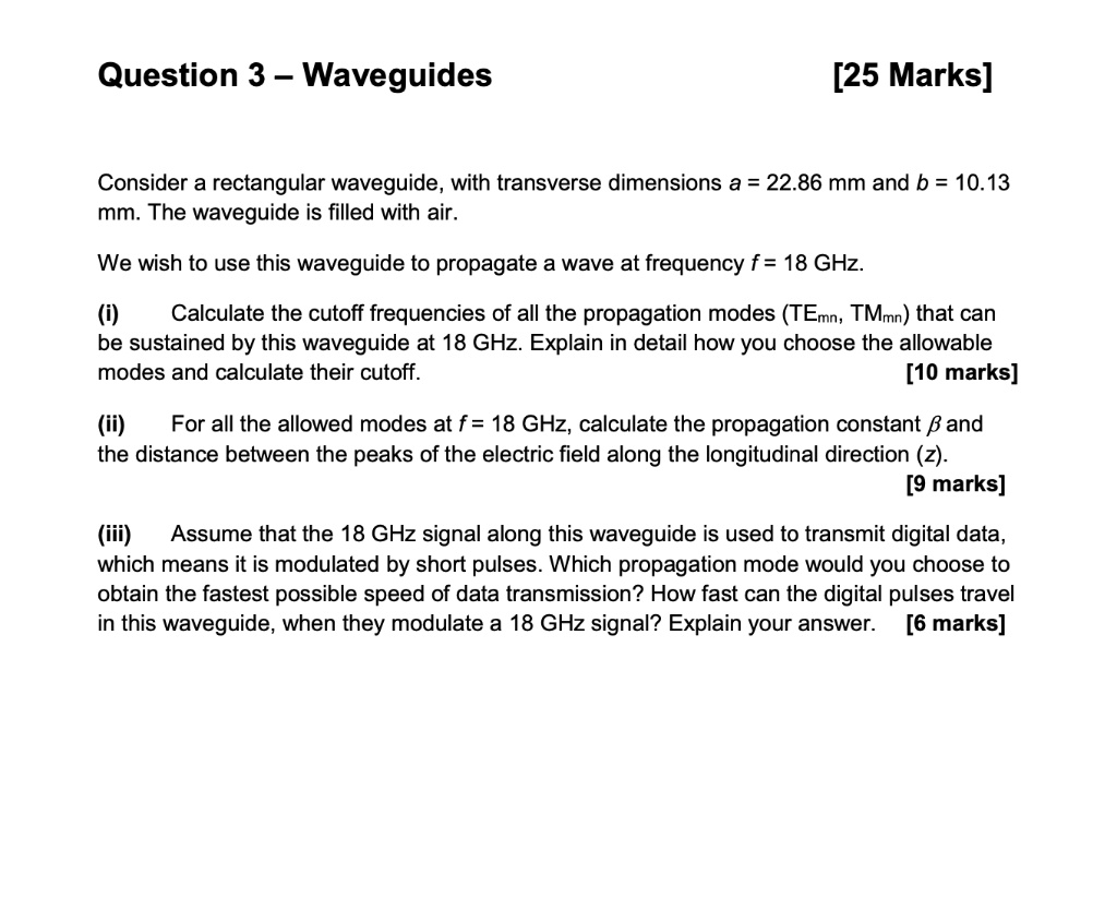 SOLVED: Question 3 - Waveguides [25 Marks] Consider A Rectangular ...