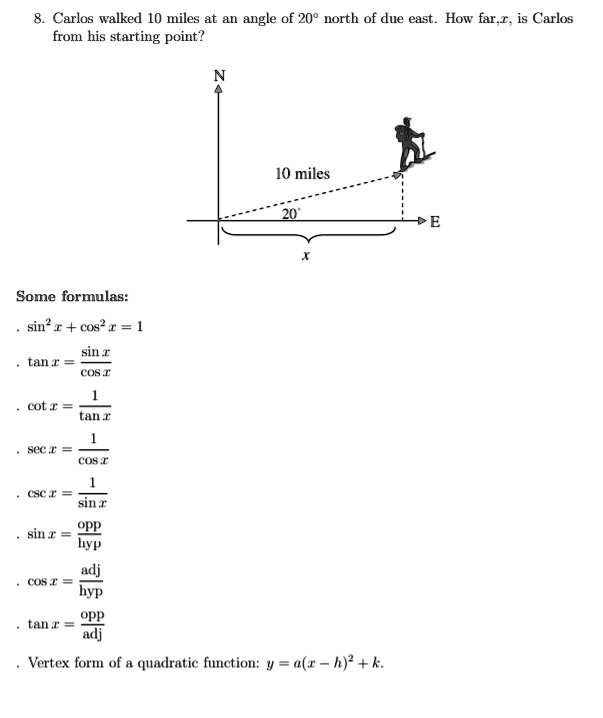 SOLVED Carlos walked 10 miles at an angle of 202 north of due east How