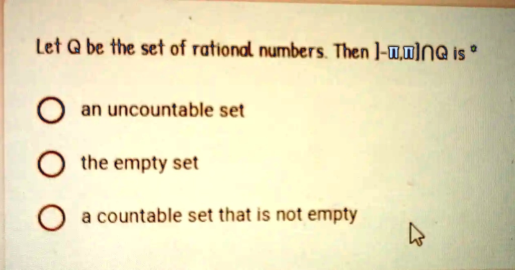 SOLVED Let be the set of rationd numbers Then ] uulna is an