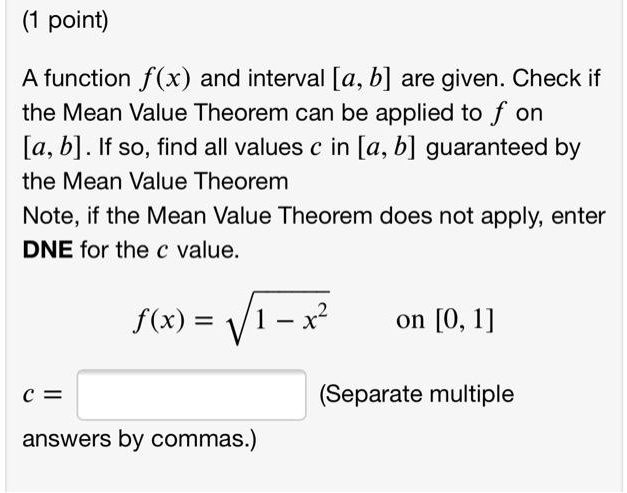 SOLVED: point) A function f(x) and interval [a, b] are given. Check if ...