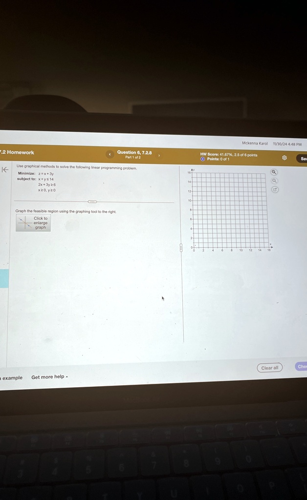 use graphical methods to solve the following linear programming problem minimize z x 3y subject to x y le 14 2x 3y ge 6 x ge 0 y ge 0 graph the feasible region using the graphing tool to the 01876