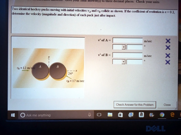 SOLVED Two identical hockey pucks moving with initial velocities v and