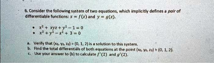 SOLVED: 6. Consider the following system of two equations, which ...