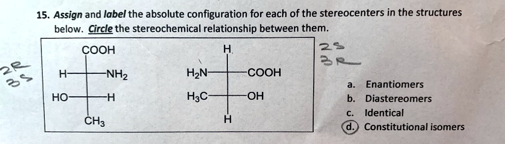 SOLVED:15. Assign and label the absolute configuration for each of the ...