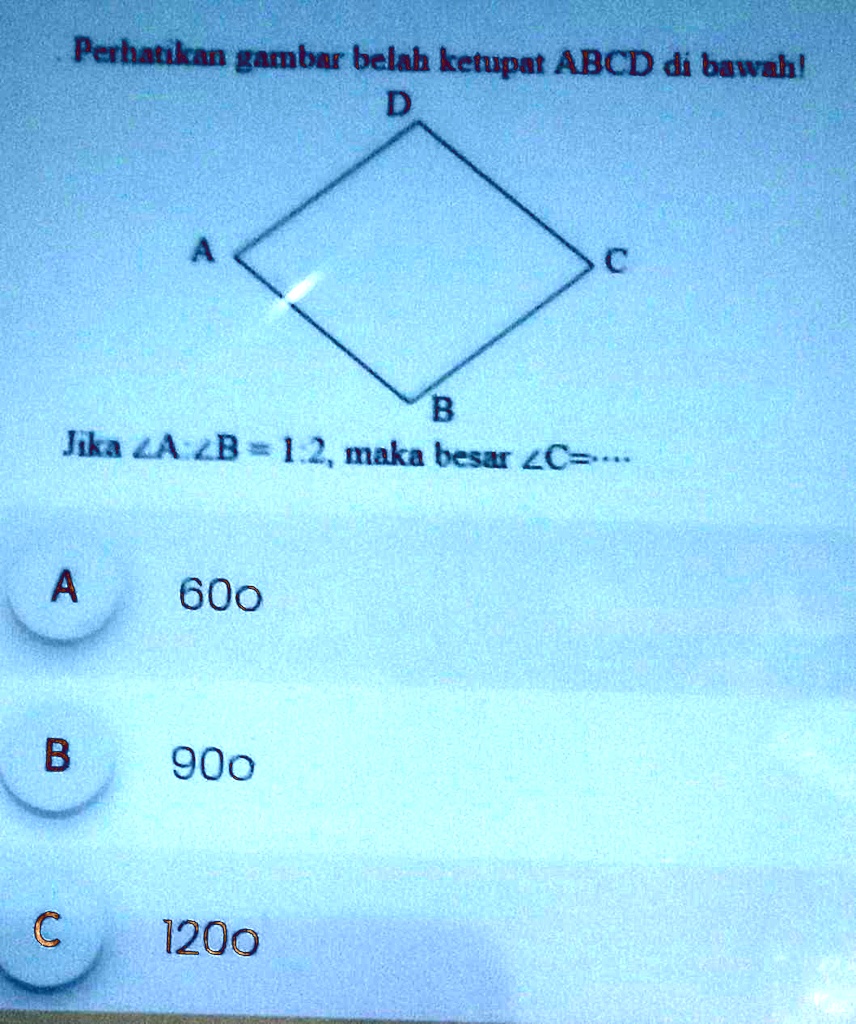 SOLVED: Perhatikan Gambar Belah Ketupat ABCD Di Bawah! Petbatkan Gambar ...