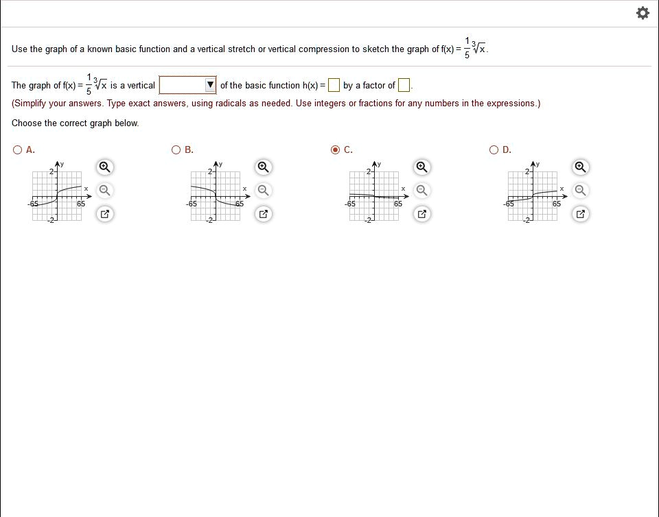 Solved Use The Graph Of Known Basic Function And Vertical Stretch Or