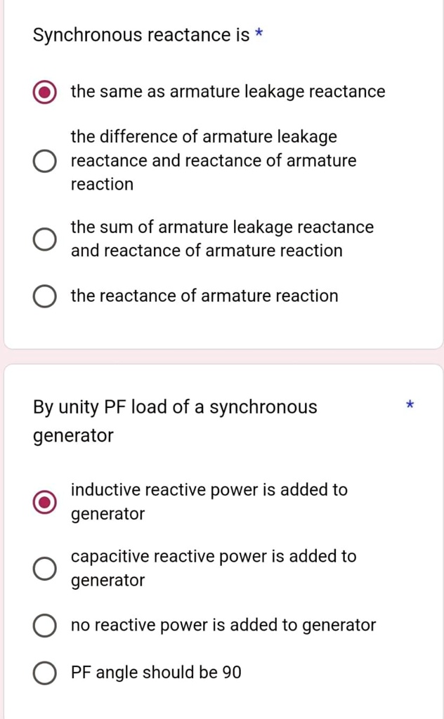 SOLVED: Synchronous reactance is * the same as armature leakage ...