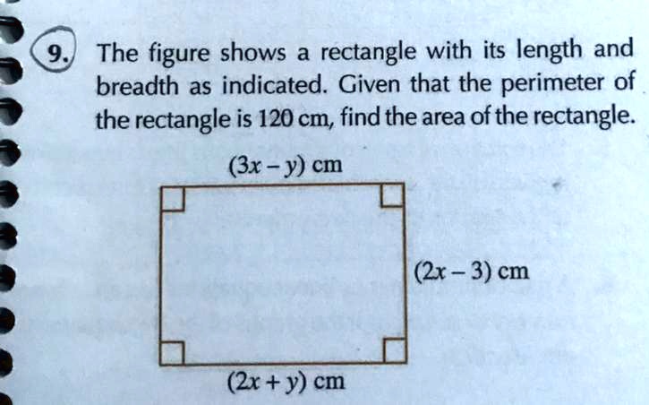 Solved 9 The Figure Shows A Rectangle With Its Length And Breadth As