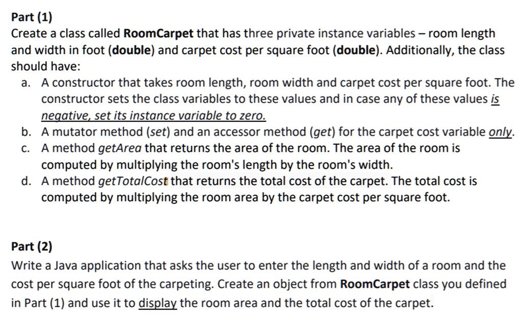 VIDEO solution: Part (1) Create a class called RoomCarpet that has ...