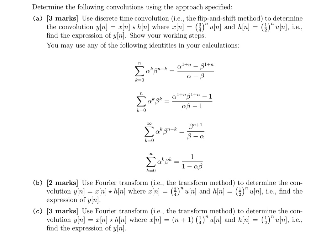 SOLVED: Determine the following convolutions using the approach ...