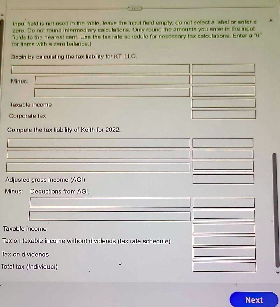 SOLVED Begin by calculating the tax liability for KT, LLC. Minus