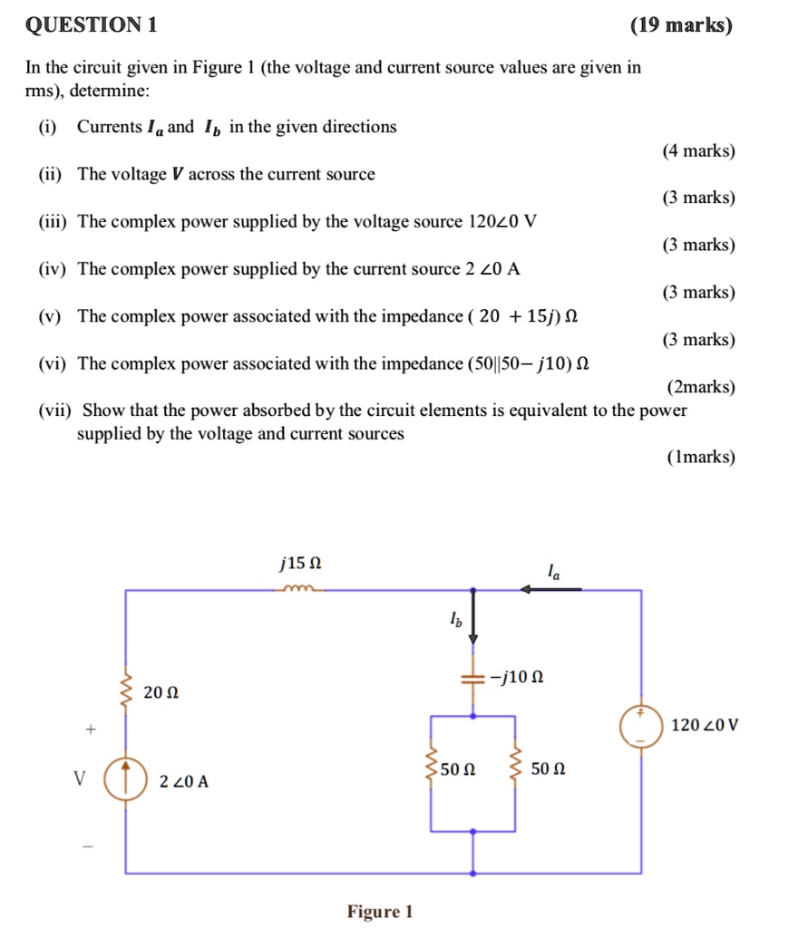 question 1 19 marks in the circuit given in figure 1 the voltage and ...