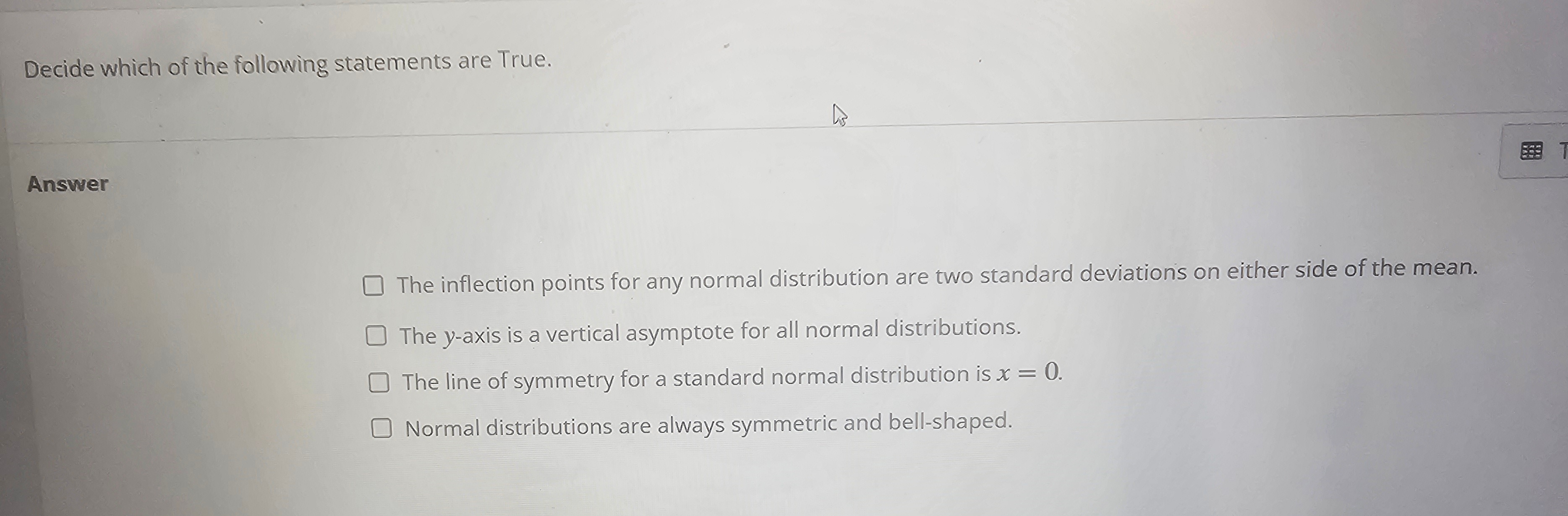 SOLVED Decide which of the following statements are True. Answer The