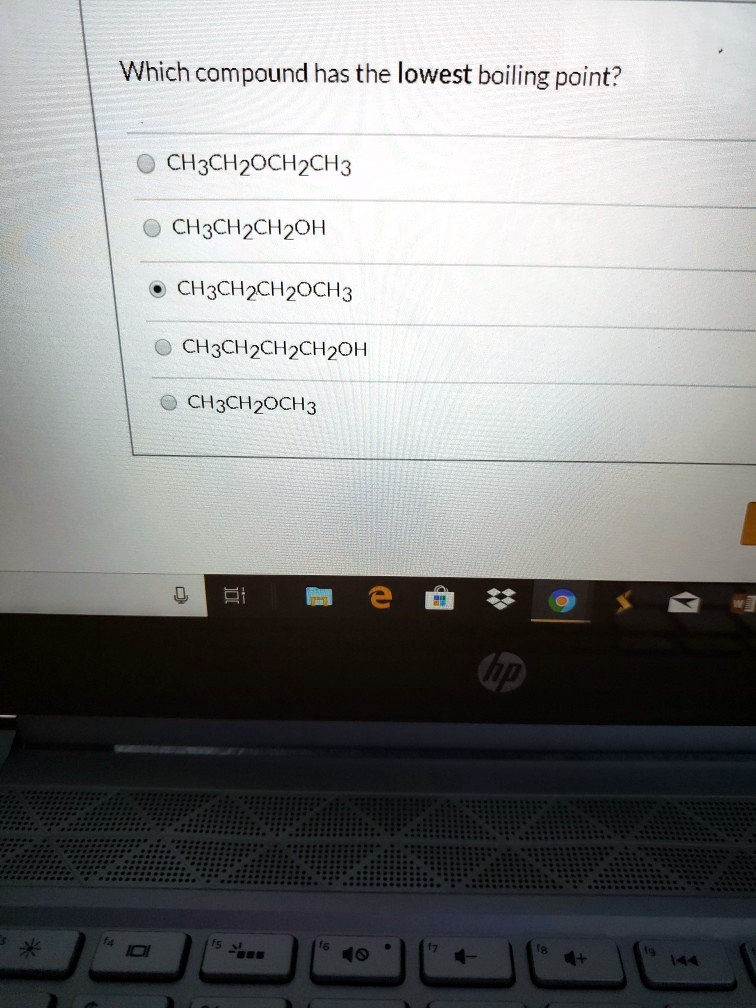 which-compound-has-the-lowest-boiling-point-ch3ch2och-solvedlib