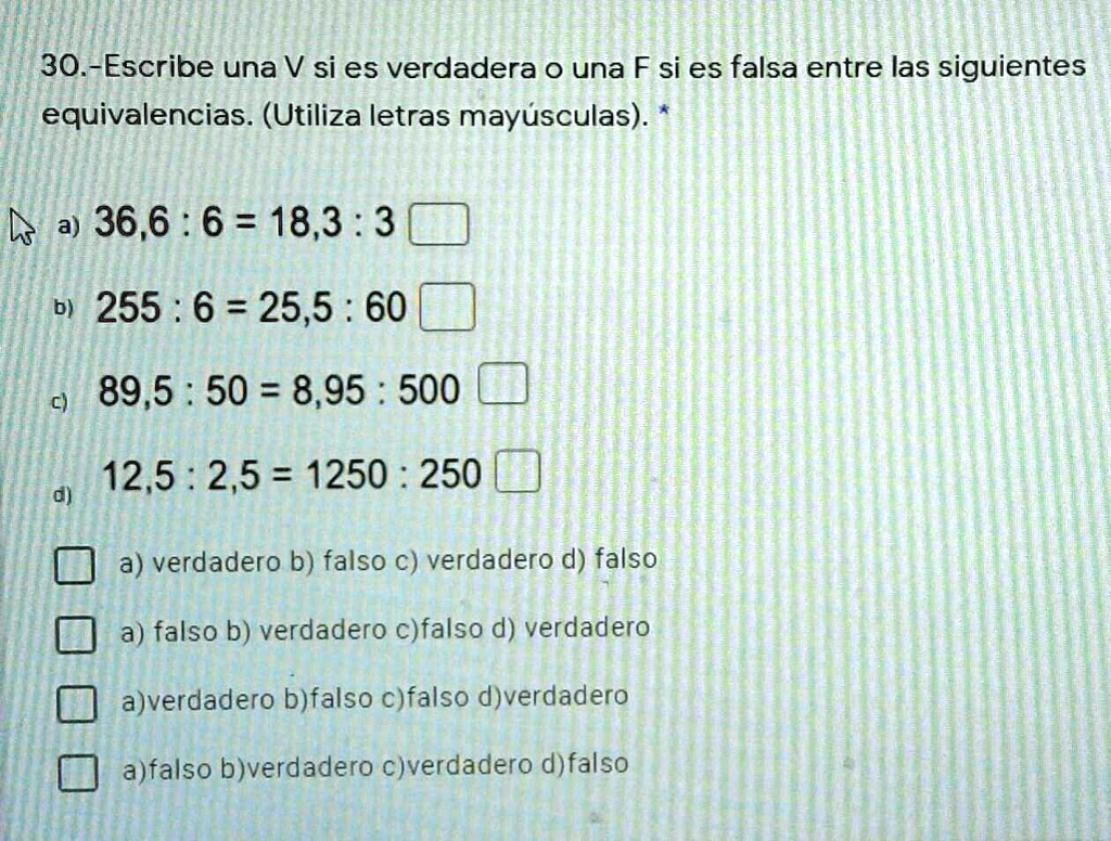 SOLVED: Verdadero O Falso Entre Las Siguientes Equivalencias 30 ...