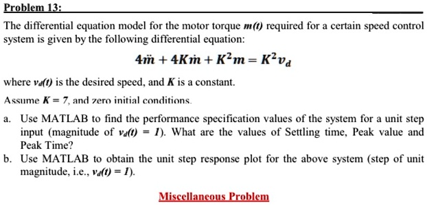 SOLVED: Problem 13: The differential equation model for the motor ...