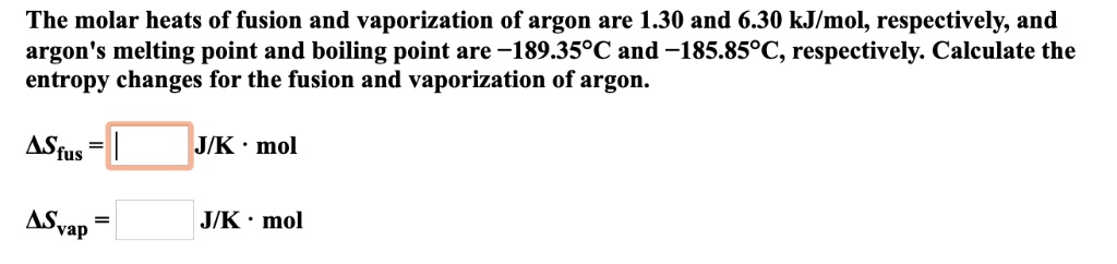 SOLVED: The molar heats of fusion and vaporization of argon are 1.30 ...