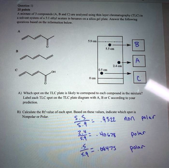 SOLVED Questiun 1) 20 prints mixture of 3 compounds B and C) are