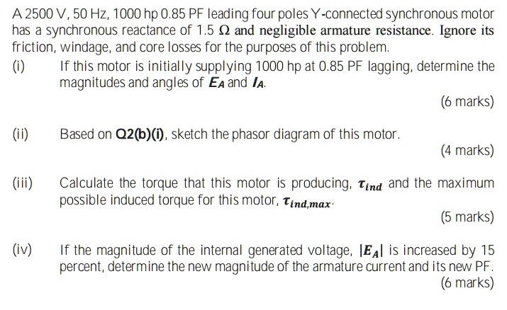 A 2500V, 50 Hz, 100 hp 0.85 PF leading four-pole Y-connected ...