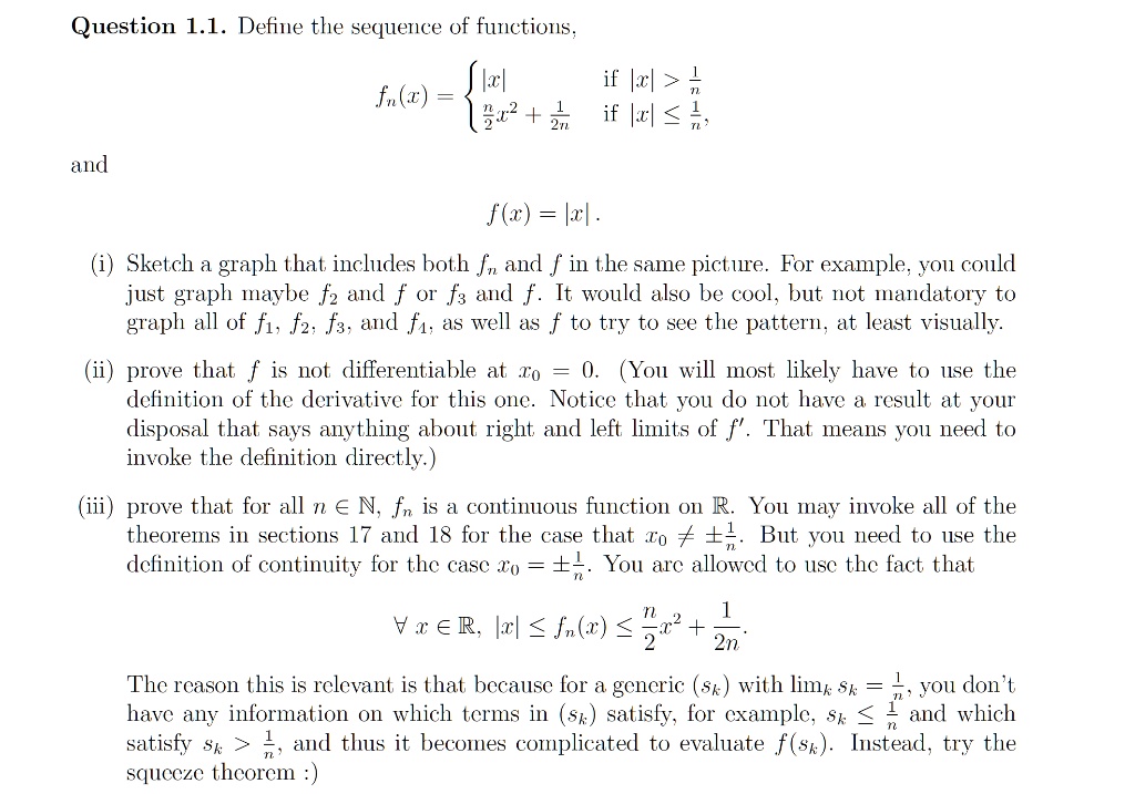 question 11 define the sequence of funetions ix if xl fz 2 2v1 if cl 4 and f x il sketch a graph that includes both f and f in the same pictue for example jon could just graph maybe fz and f 07784