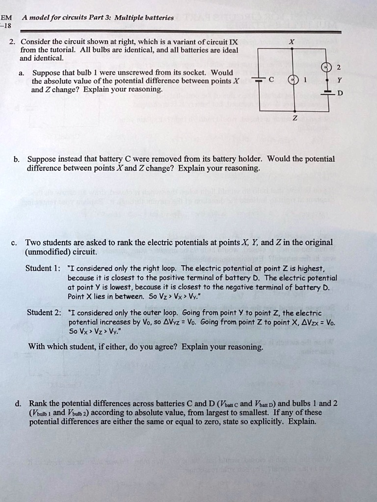 SOLVED: A model for circuits Part 5: Multiple batteries Consider