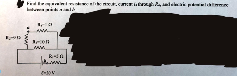 SOLVED: Find the equivalent resistance of the circuit; current i4 ...