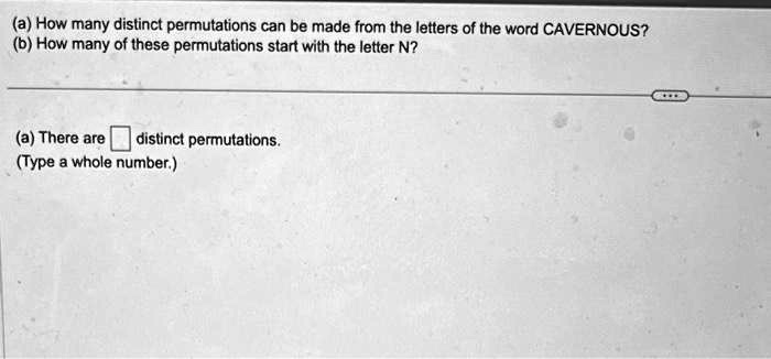 SOLVED: A) How Many Distinct Permutations Can Be Made From The Letters ...