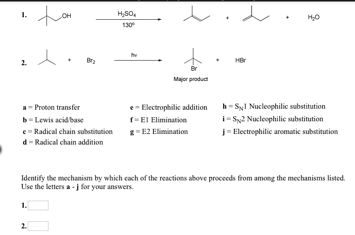 SOLVED: H2SO4 H2O 130Â°C HBr Major product Proton transfer - Lewis acid ...